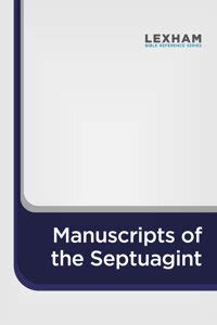 Manuscripts of the Septuagint | Logos Bible Software