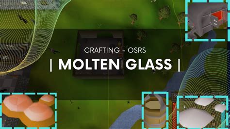 Molten glass Vidrio fundido - Crafting - OSRS - YouTube