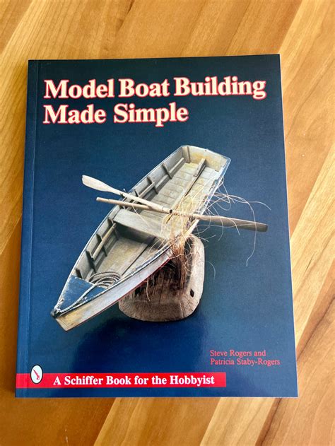 Model Boat Building Made Simple