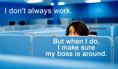 Funny Work Quotes No Boss Or Employee Can Resist Laughing At