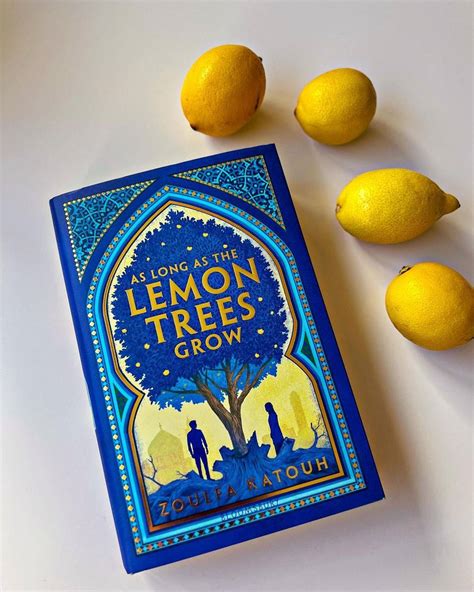 As Long as the Lemon Trees Grow By: Zoulfa Katouh — Baitul Hikmah ...