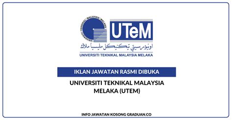 Permohonan Jawatan Kosong Universiti Teknikal Malaysia Melaka (UTeM ...