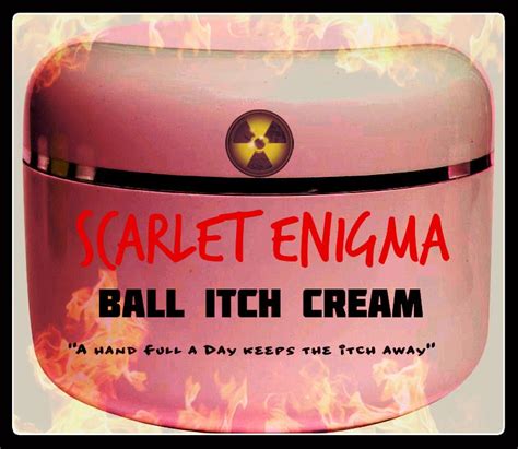 The Scarlet Enigma Podcast: The Ball Itch Cream Strong Enough For A ...