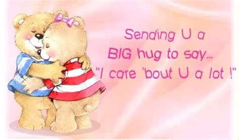 Sending You A Big Hug To Say I Care About You A Lot... Pictures, Photos ...