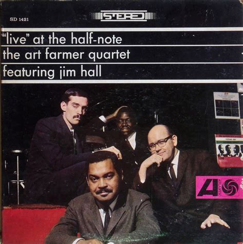 The Art Farmer Quartet Featuring Jim Hall – "Live" At The Half-Note ...