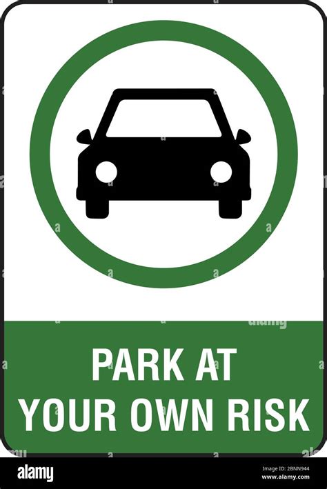 Park at your own risk car parking sign vector Stock Vector Image & Art ...