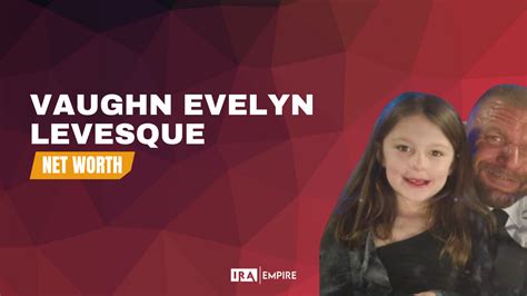 Vaughn Evelyn Levesque (November 2024)