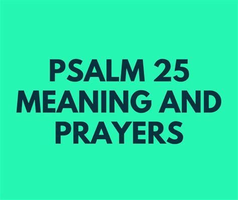 Psalm 25 Meaning Verse By Verse | PRAYER POINTS