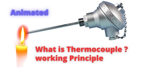 What is a Thermocouple How it works ? Types and Application - YouTube