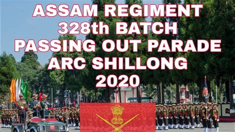 ASSAM REGIMENT 328th BATCH PASSING OUT PARADE at ARC SHILLONG - YouTube