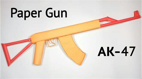 How to Make AK 47 with Paper Easy | Paper Gun Easy Sniper AK 47 ...