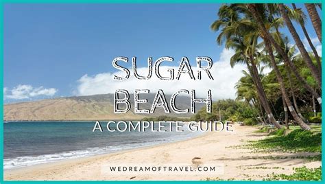 🏝 Sugar Beach (Maui): The Complete 2024 Guide ⋆ We Dream of Travel Blog