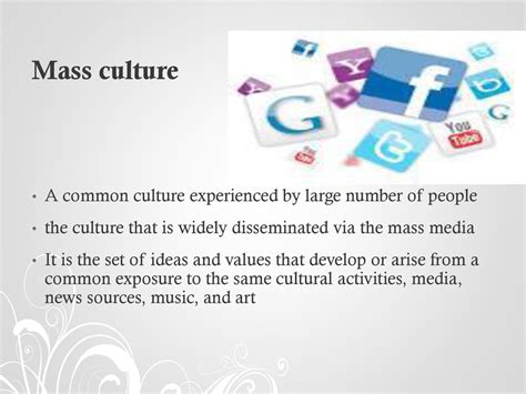 Mass culture and Popular culture - ppt download