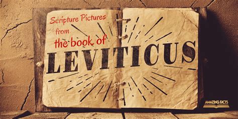 Scripture Pictures from the Book of Leviticus | Amazing Facts