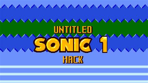 Untitled Sonic 1 Hack - Walkthrough (2016 Hacking Contest Version ...