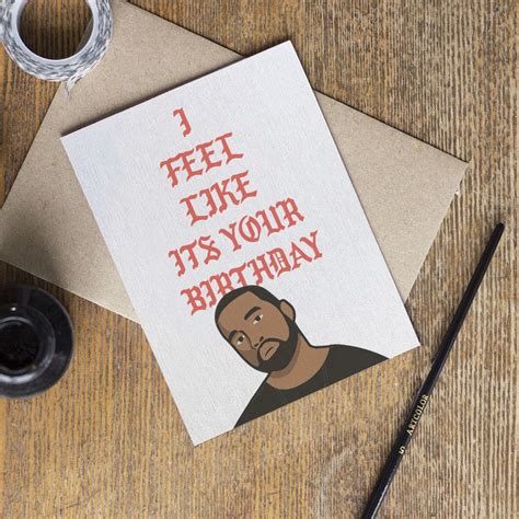 Kanye West Birthday Card Happy Birthday I Feel Like Pablo | Etsy