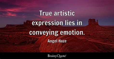 Artistic Expression Quotes - BrainyQuote