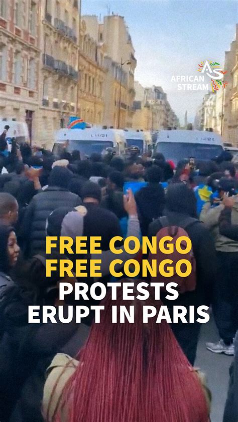 ‘FREE CONGO!’ PROTESTS ERUPT IN PARIS