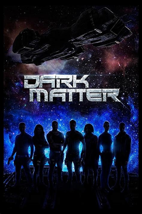 Dark Matter - Film