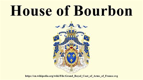 House of Bourbon - YouTube