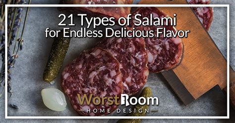 21 Types of Salami for Endless Delicious Flavor - Worst Room