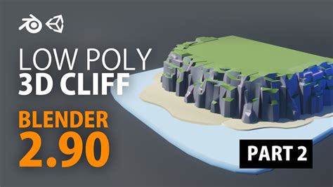 Low Poly CLIFF Blender 2.90 | PART 2 | - YouTube