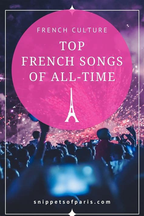 55 Famous French Songs That Defined Pop Culture | Snippets Of Paris