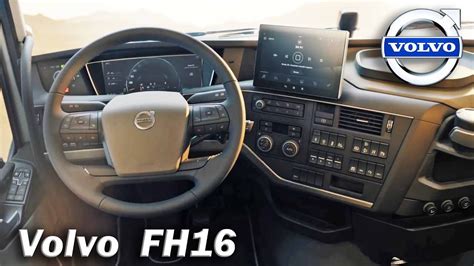 The new Volvo FH16 Interior & Walkaround, Volvo trucks - YouTube