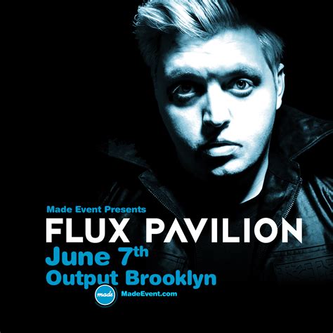 Flux Pavilion in Brooklyn at Output