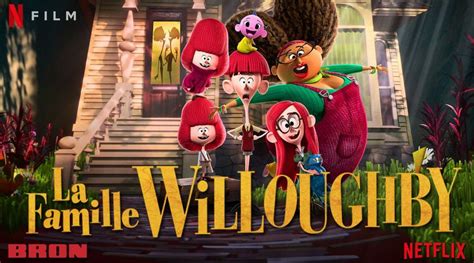 LA FAMILLE WILLOUGHBY, le nouveau grand dessin animé de Netflix [Actus ...