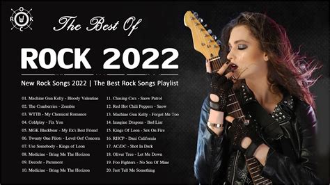 The Best Rock Songs 2022 - New Rock Songs Of All Time - YouTube