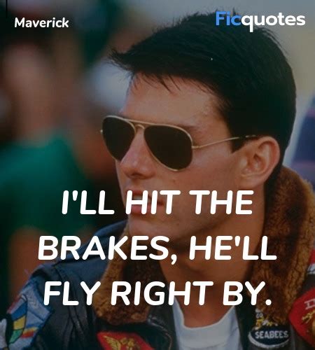 Maverick Quotes - Top Gun