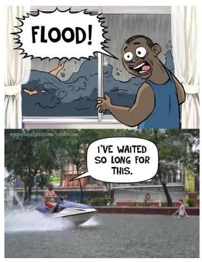 The best Flood memes :) Memedroid