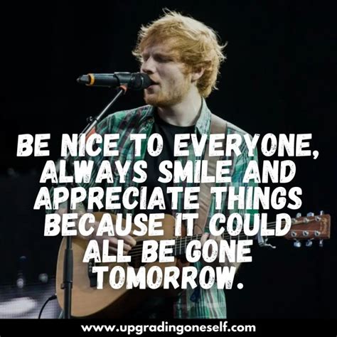 Top 12 Quotes From The Ed Sheeran Which Will Inspire You