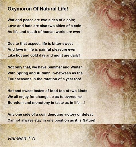 Oxymoron Of Natural Life! Poem by Ramesh T A - Poem Hunter