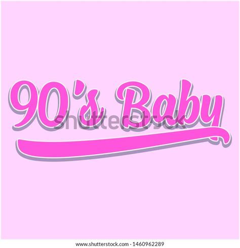 90s Baby Slogan Print Vector Stock Vector (Royalty Free) 1460962289 ...