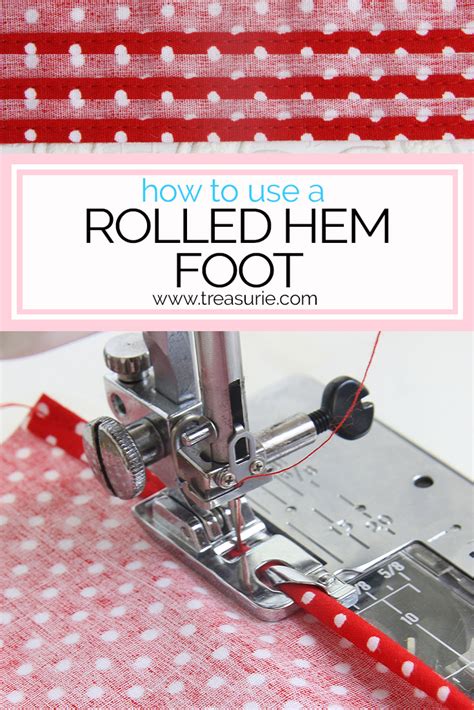 How to Use a Rolled Hem Foot {HEMMER FOOT} | Sewing machine feet guide ...