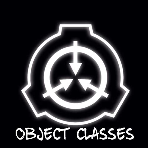 comprehensive guide to object classes wiki scp foundation amino