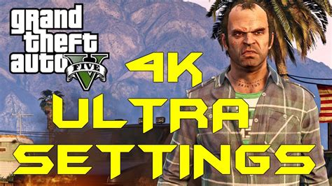 Gta 5 Pc 4k Ultra Graphics Pc Max Settings Gameplay