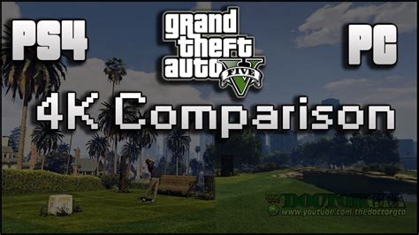 Gta 5 Pc Vs Ps4 Vs Ps3 4k Graphics Comparison Youtube