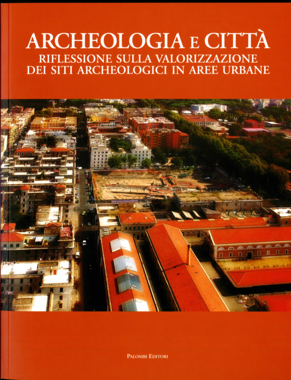 First page of “Ancona A.; Contino A., D’Alessandro L., Riccio F., Sebastiani R., “il Museo Diffuso del Rione Testaccio”, in “archeologia e città”, (Roma, Palazzo Massimo 11-12 febbraio 2010), Roma 2012, 119-136”