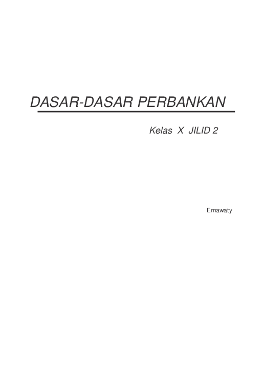 First page of “DASAR-DASAR PERBANKAN Kelas X JILID 2 Ernawaty”