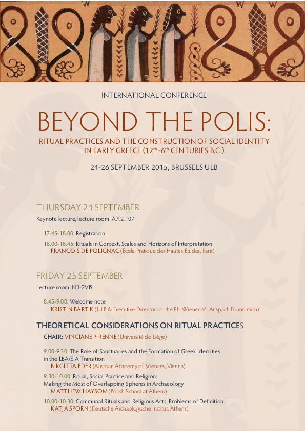 First page of “Beyond the Polis. Ritual Practices and the Construction of Social Identity in Early Greece (12th - 6th Centuries B.C.) : Change of location, 25 & 26 September 2015 at the Palais des Académies, Ecuries royales, Espace Baudouin”