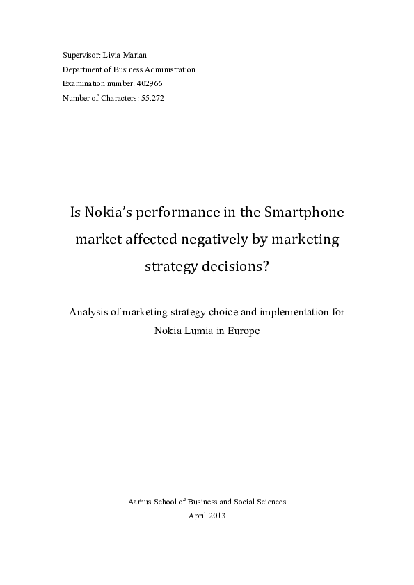 First page of “Supervisor: Is Nokia's performance in the Smartphone market affected negatively by marketing strategy decisions? Analysis of marketing strategy choice and implementation for Table of Contents”