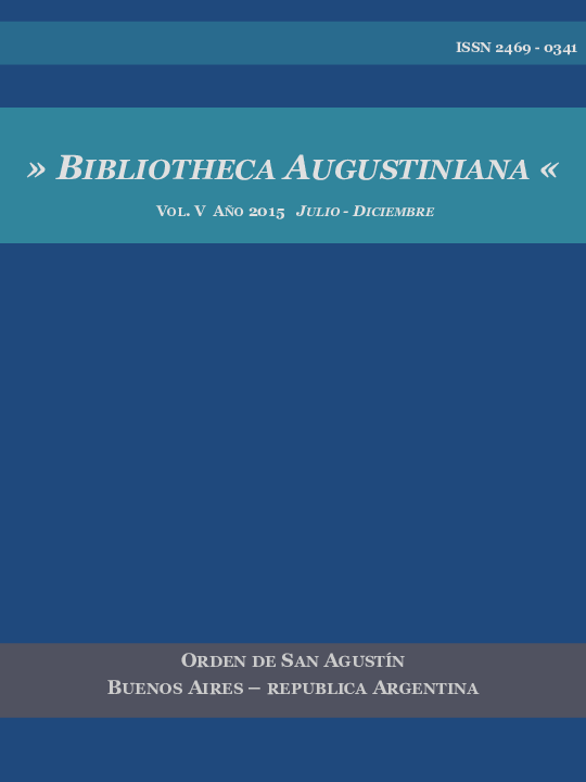 First page of “» BIBLIOTHECA AUGUSTINIANA « ISSN 2469-0341. VOL. V AÑO 2015 JULIO - DICIEMBRE”