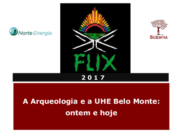 First page of “A Arqueologia e a UHE Belo Monte: Ontem e Hoje - 2017”