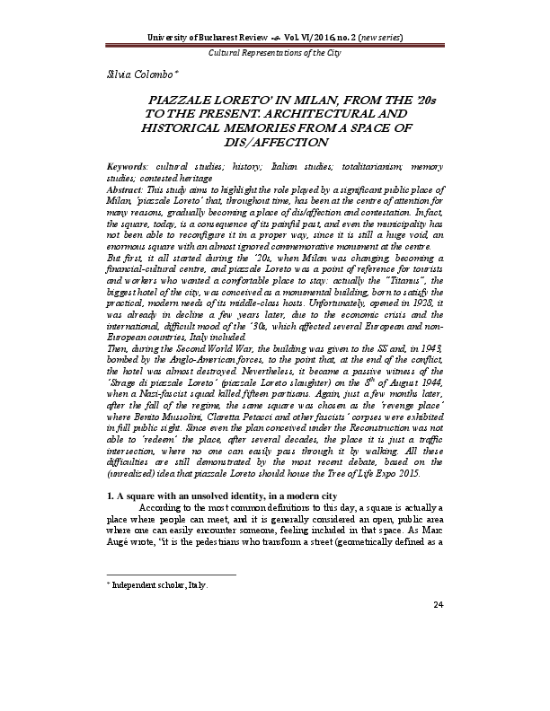 First page of “Silvia Colombo, Piazzale Loreto in Milan from the 20s to the present. Architectural and historical memories from a place of dis/affection, in University of Bucharest Review, Vol. VI/2016, no. 2 (new series), 2018, pp. 24-40.”