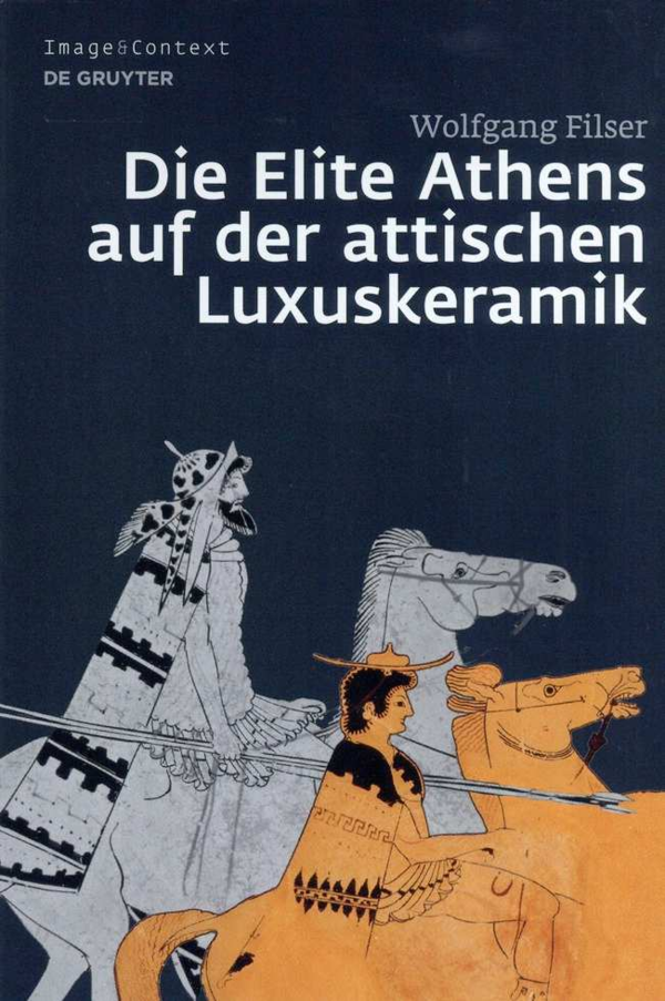 First page of “Wolfgang Filser, Die Elite Athens auf der attischen Luxuskeramik
(English summary)”