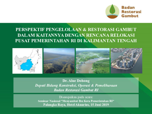 First page of “Perspektif Pengelolaan dan Restorasi Gambut dalam Kaitannya dengan Rencana Relokasi Pusat Pemerintahan Republik Indonesia di Kalimantan Tengah”