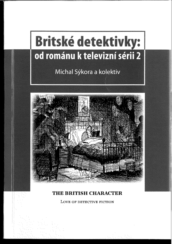 First page of “Britské detektivky: od románu k televizní sérii 2 (kapitoly Peter Robinson a jeho osamělý samotářský detektiv, Detektivní romány Ann Cleevesové jako sociální sonda do britské společnosti)”